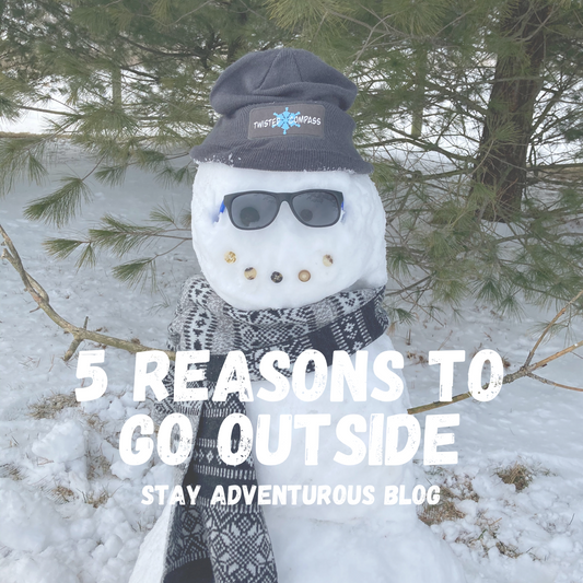 5 Reasons To Get Outside