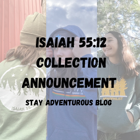 Isaiah 55:12 Collection Announcement